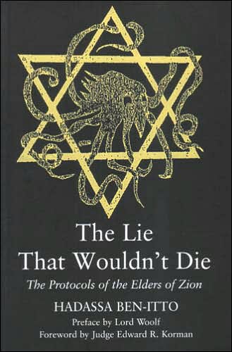 The Lie That Wouldn't Die: The Protocols of the Elders of Zion