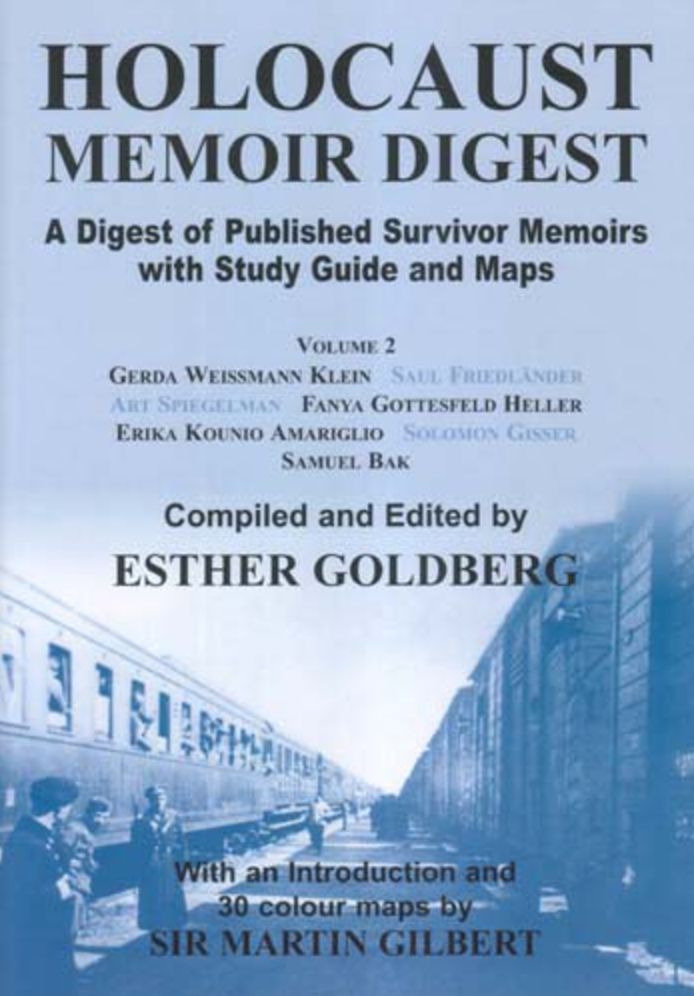 Holocaust Memoir Digest: A Digest of Published Memoirs Including Study Guide and Maps