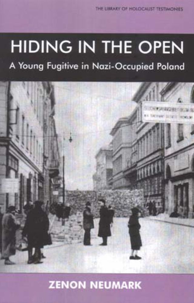 Hiding in the Open: A Young Fugitive in Nazi-Occupied Poland