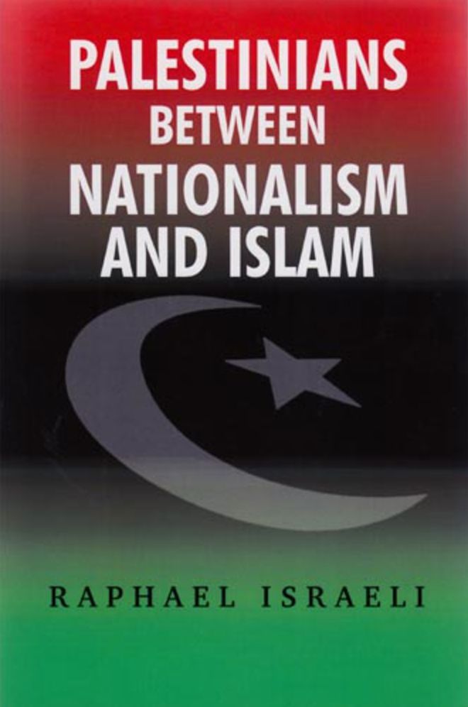 Palestinians between Nationalism and Islam