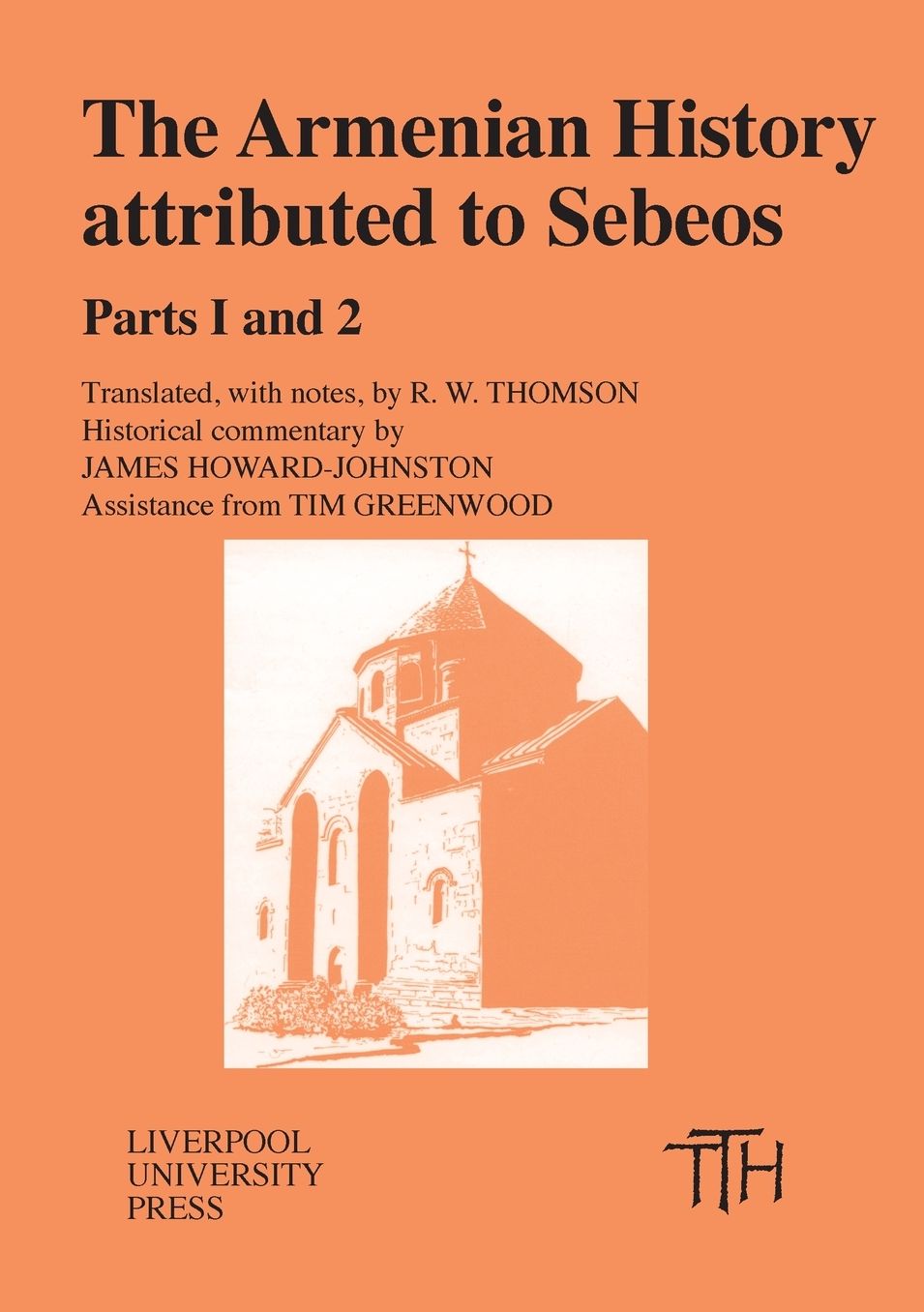 Armenian History Attributed to Sebeos (2 Volume Set)