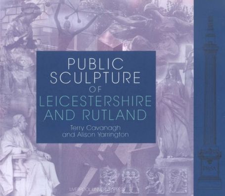 Public Sculpture of Leicestershire and Rutland