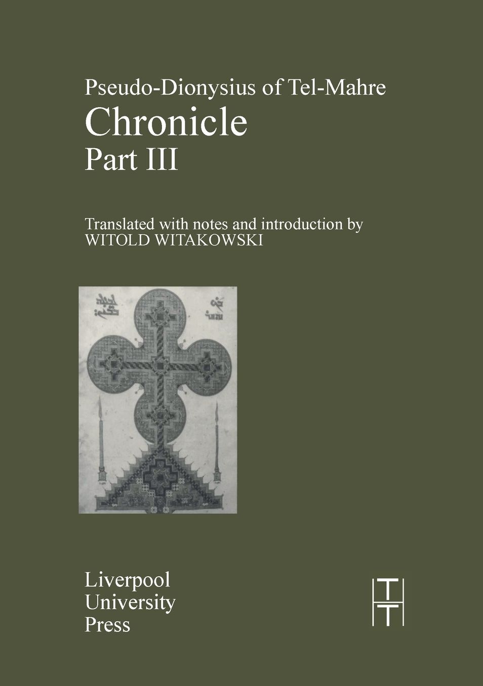 Pseudo-Dionysius of Tel-Mahre: Chronicle, Part III