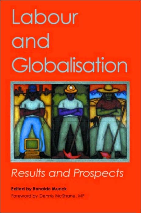 Labour and Globalisation: Results and Prospects