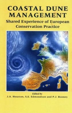 Coastal Dune Management: Shared Experience of European Conservation Practice