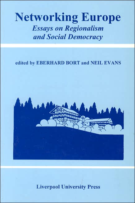 Networking Europe: Essays on Regionalism and Social Democracy