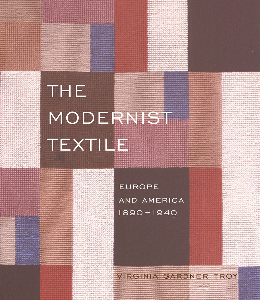 The Modernist Textile: Europe and America, 1890-1940