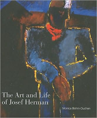 The Art and Life of Josef Herman: 'In Labour my Spirit Finds Itself'