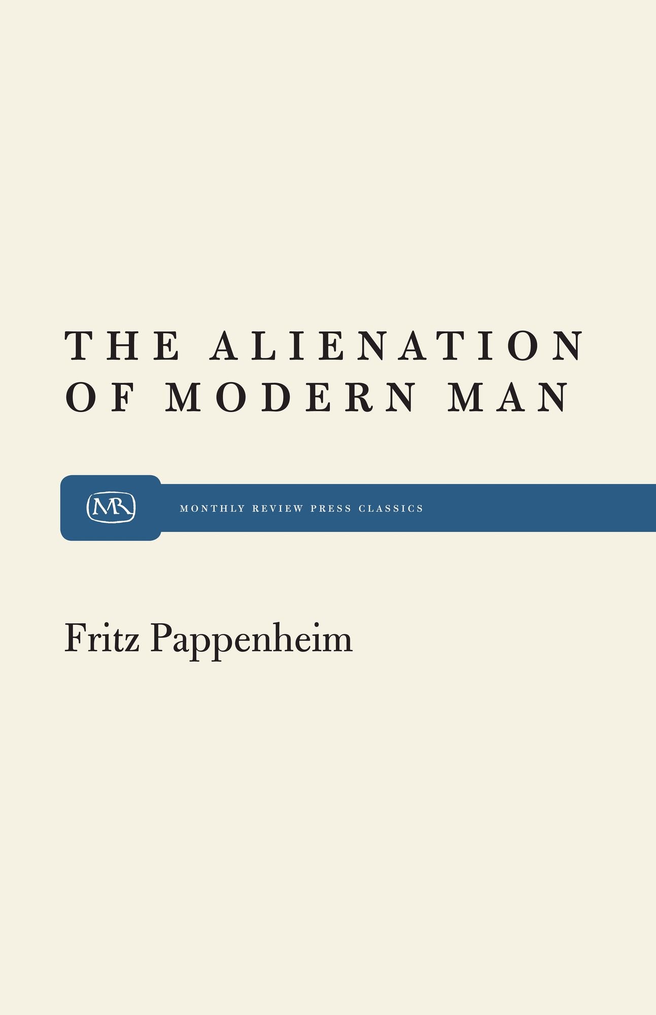 The Alienation Of Modern Man