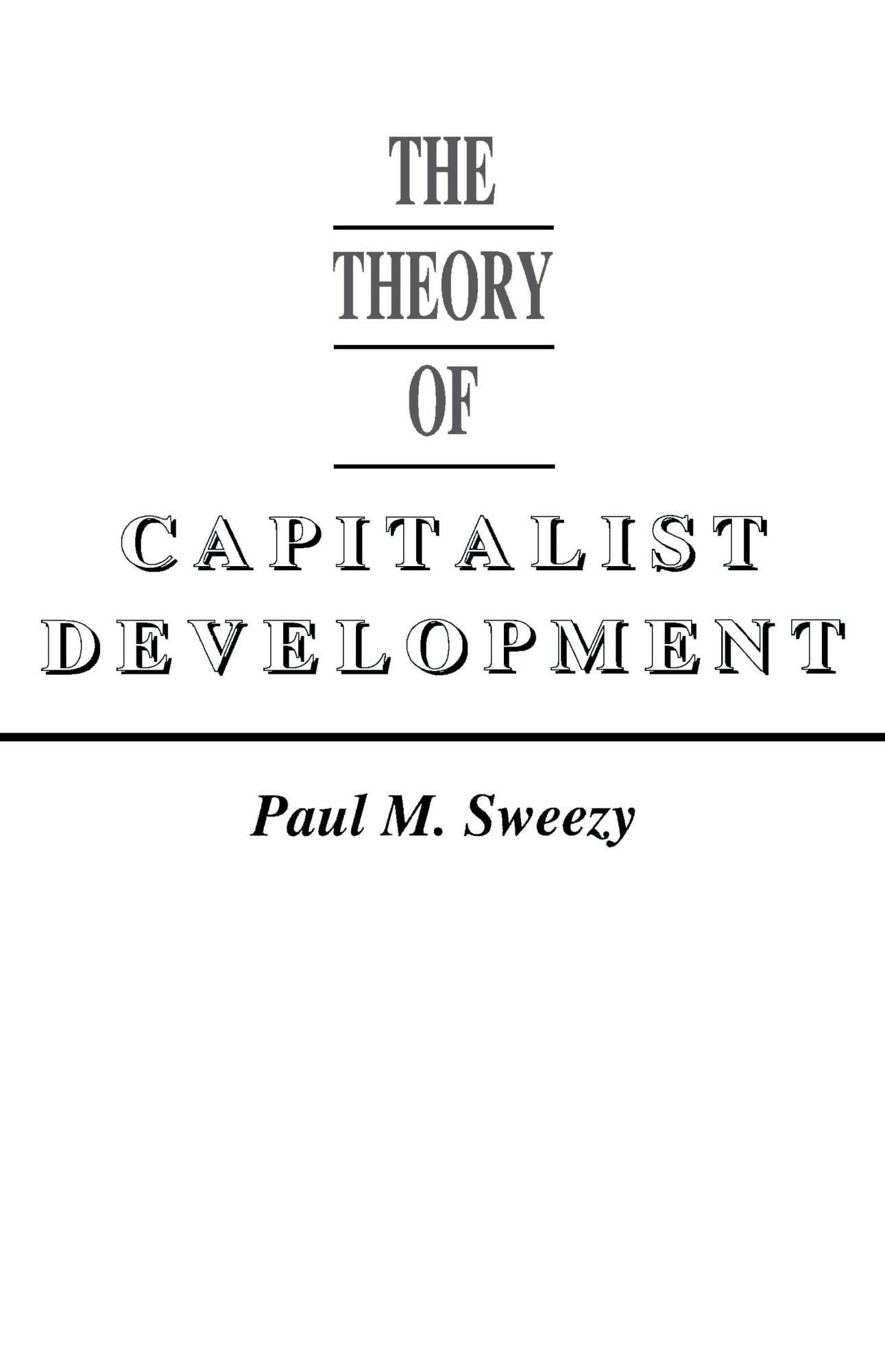 The Theory Of Capitalist Development