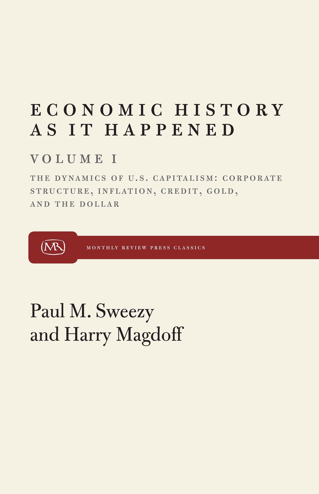 Economic History As It Happened, Volume I