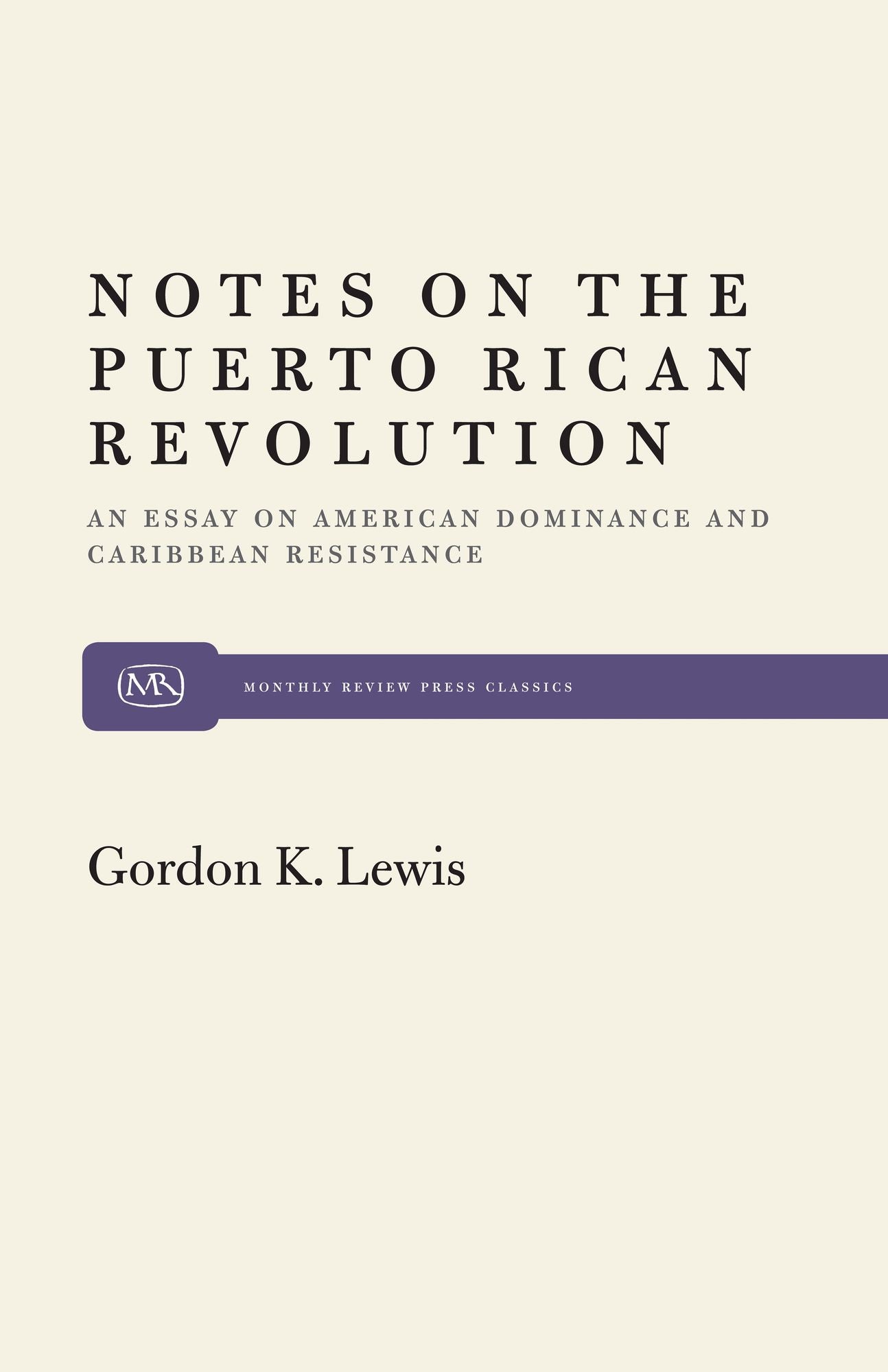 Notes On The Puerto Rican Revolution
