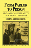 From Parlor to Prison