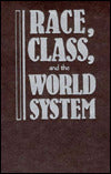 Race, Class, and the World System: The Sociology of Oliver C. Cox