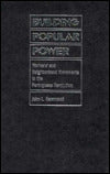 Building Popular Power: Worker's and Neighborhood Movements in the Portuguese Revolution