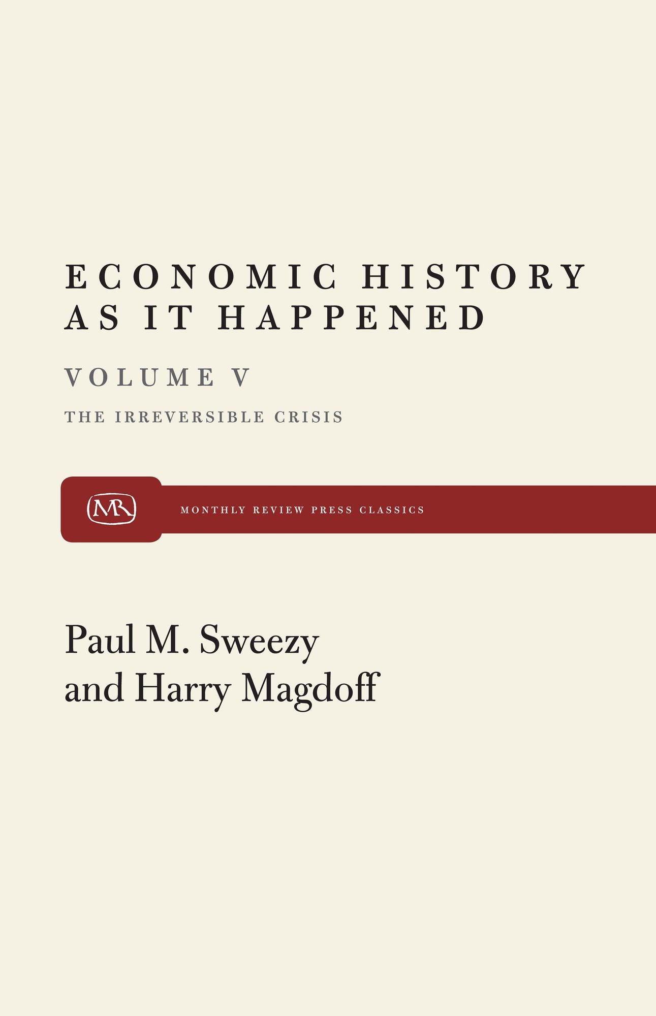 Economic History As It Happened Vol. 5