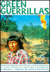 Green Guerrillas: Environmental Conflicts and Initiatives in Latin America and the Caribbean-A Reader