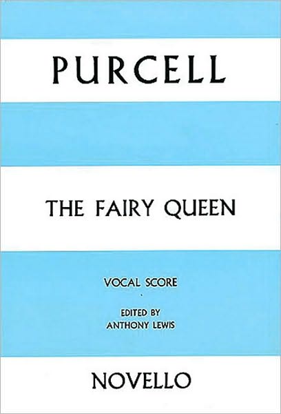The Fairy Queen: Vocal Score