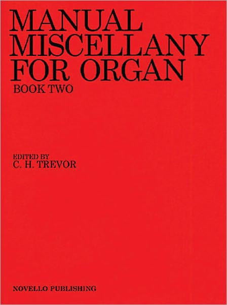 Manual Miscellany for Organ - Book Two