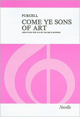 Come Ye Sons of Art