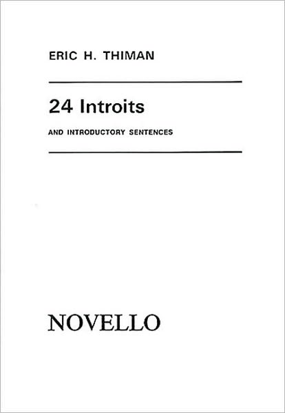 24 Introits and Introductory Sentences: Vocal Score