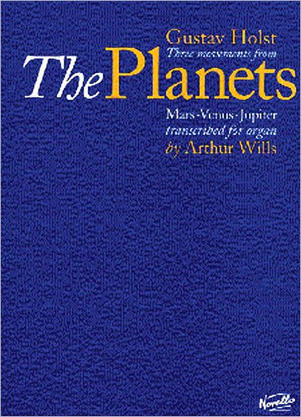 Three Movements from The Planets: for Organ