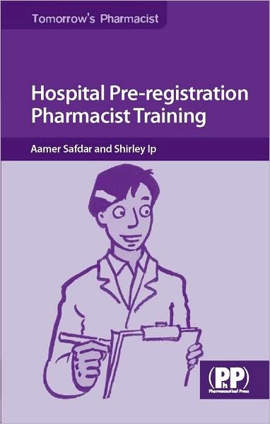 Hospital Preregistration Pharmacist Training