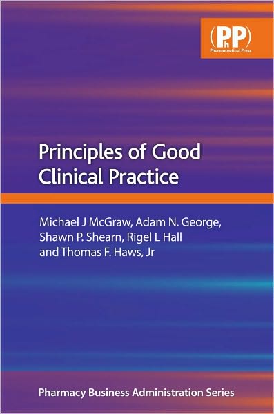 Principles of Good Clinical Practice
