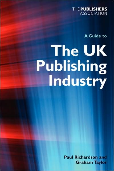 A Guide To The Uk Publishing Industry