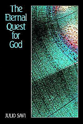 The Eternal Quest for God: An Introduction to the Divine Philosophy of 'Abdu'l Baha