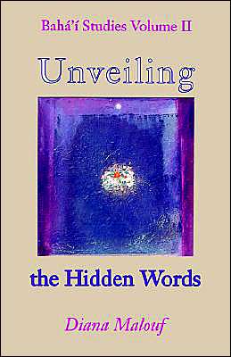 Unveiling the Hidden Words: The Norms Used by Shoghi Effendi in His Translation of the Hidden Words