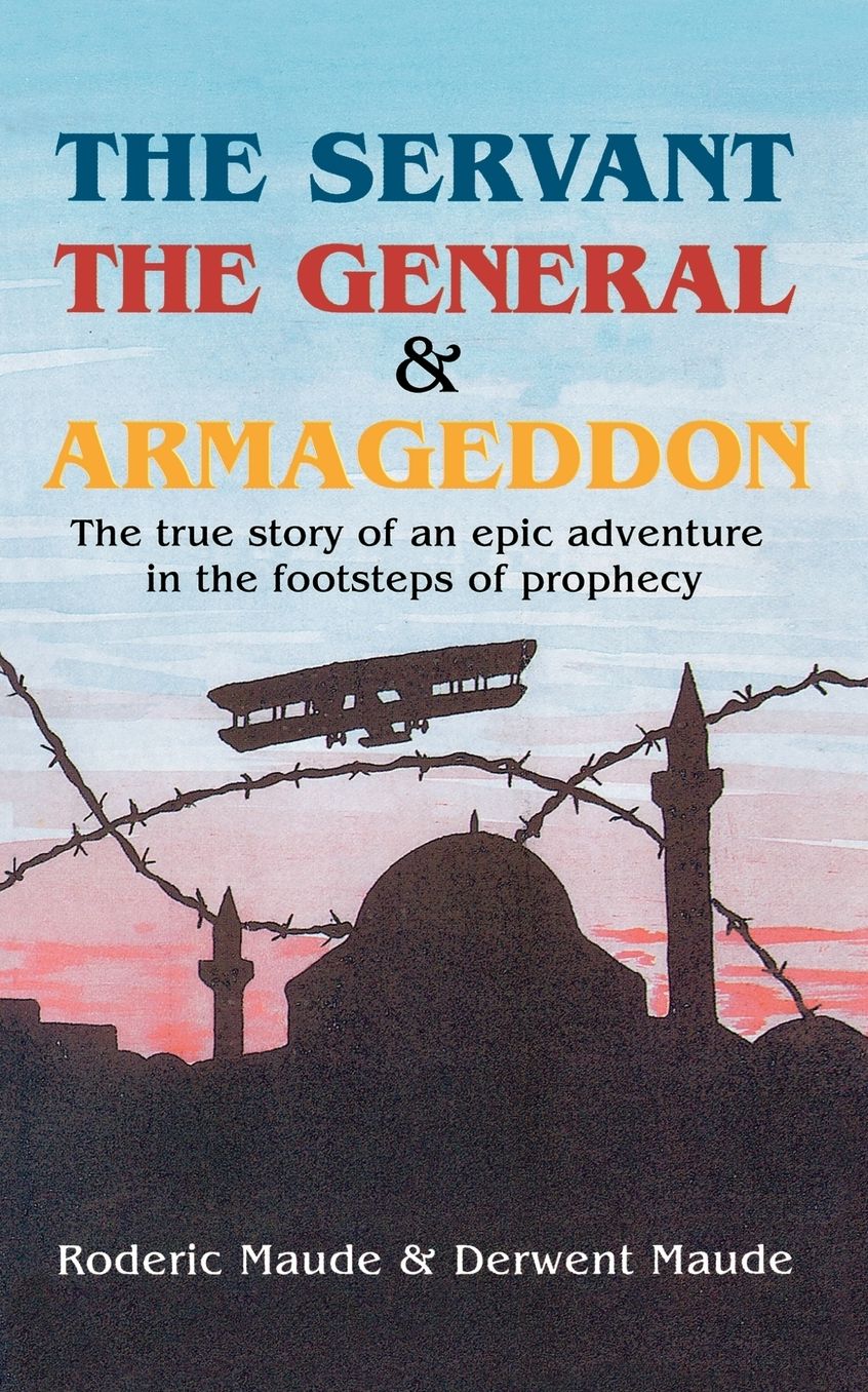The Servant, The General And Armageddon