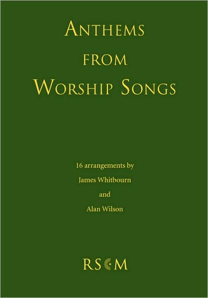 Anthems from Worship Songs
