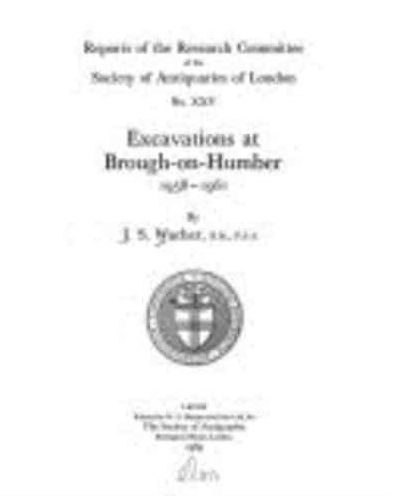 Excavations at Brough-on-Humber, 1958-1961