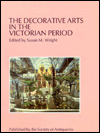 The Decorative Arts in the Victorian Period