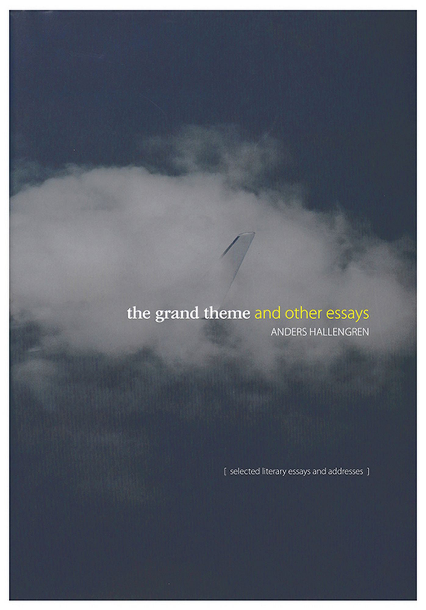 The Grand Theme and Other Essays