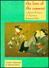 Love of the Samurai Thousand Years of Japanese Homosexuality