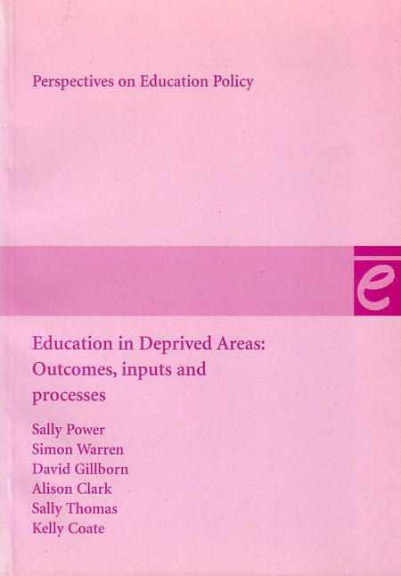 Education in Deprived Areas: Outcomes, Inputs and Processes