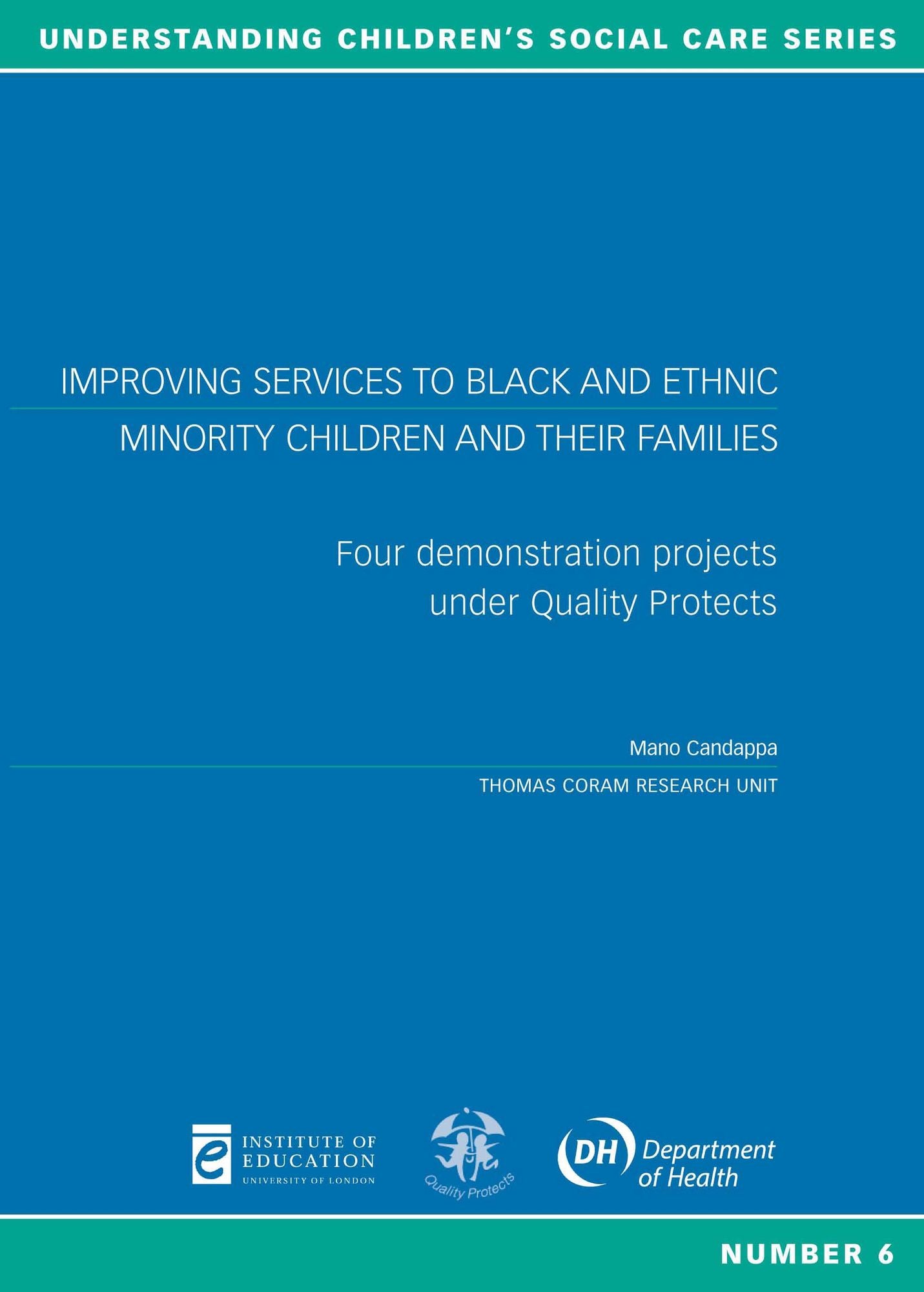 Improving Services to Black and Ethnic Minority Children and Their Families: Four Demonstration Projects ander Quality Protects