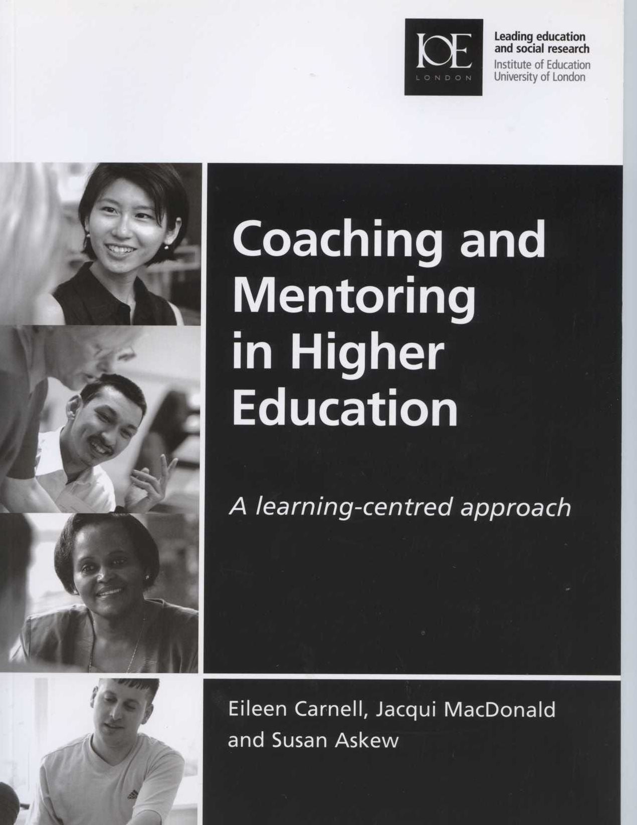 Coaching and Mentoring in Higher Education: A Learning-Centred Approach