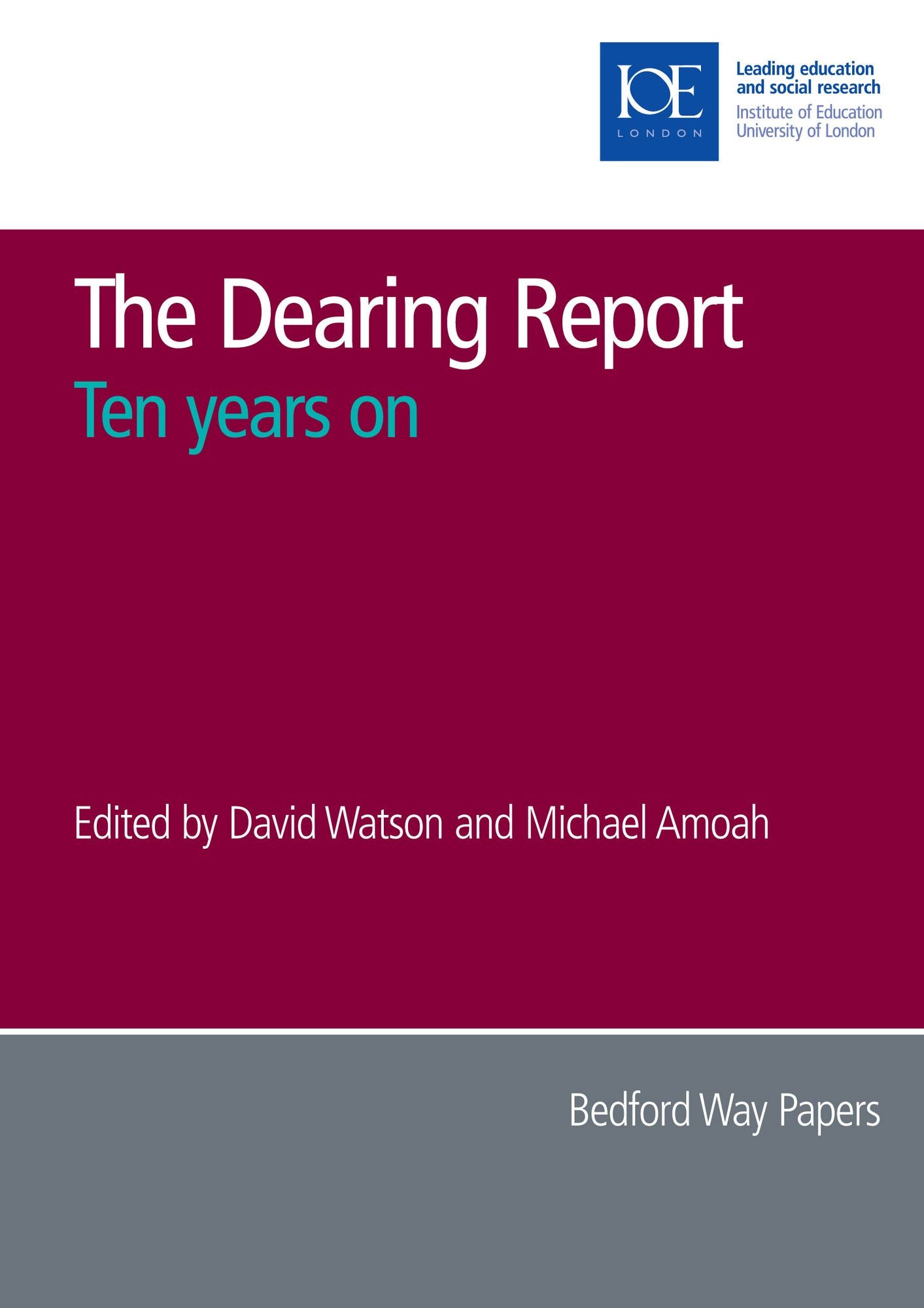 The Dearing Report: Ten Years On