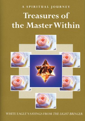 Treasures of the Master within: A Spiritual Journey