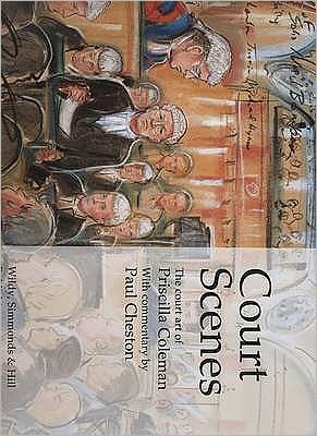 Court Scenes: The Court Art of Priscilla Coleman