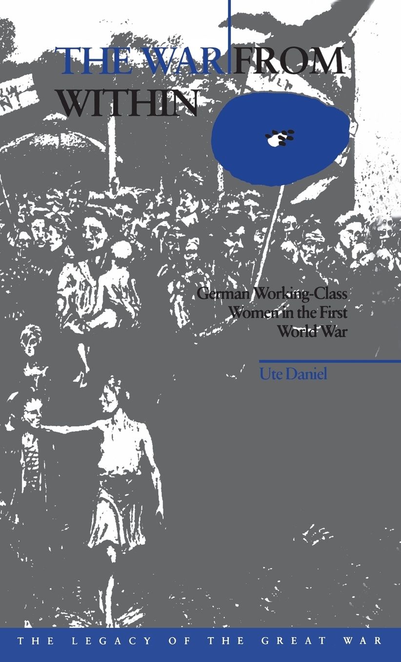 The War from Within: German Women in the First World War