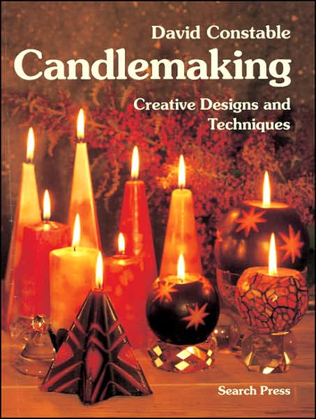 Candlemaking: Creative Designs and Techniques