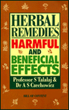 Herbal Remedies: Harmful and Beneficial Effects