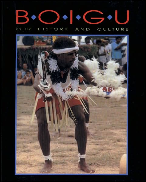 Boigu: Our History and Culture