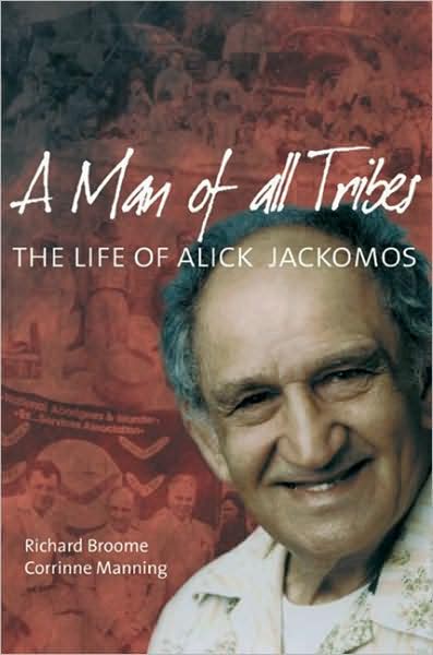 Man of All Tribes: The Life of Alick Jackomos
