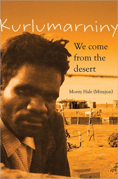 Kurlumarniny: We Come from the Desert