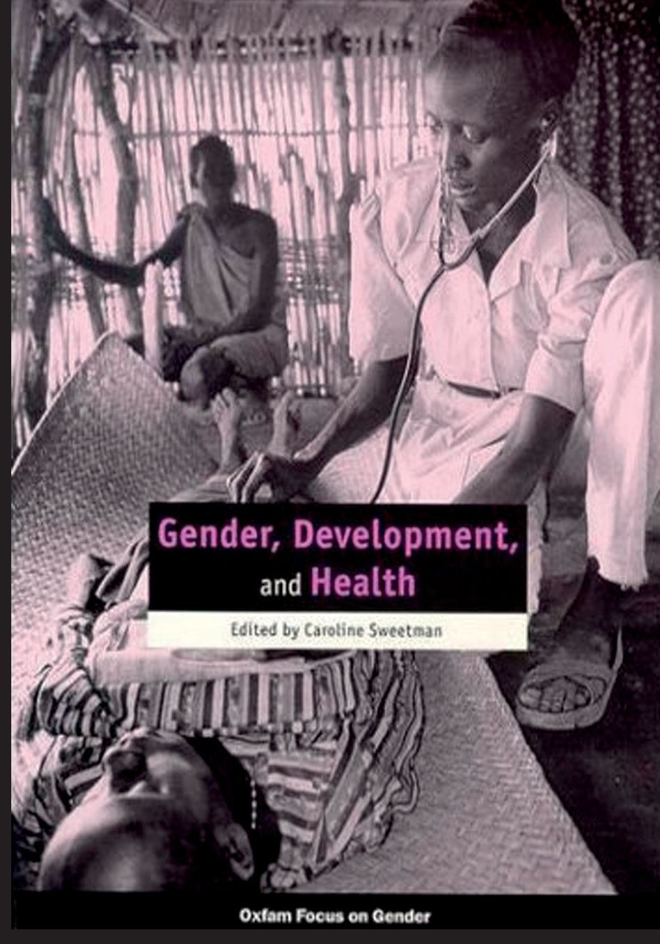 Gender, Development, and Health